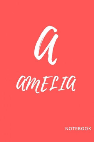 Kniha Amelia: simple and basic well designed notebook; red pinky color for females (women and girls) features the letter Aand custom Notebook Customize