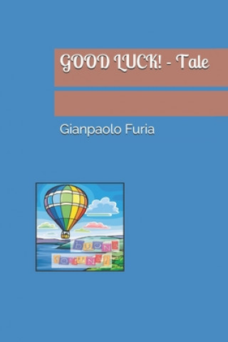 Kniha GOOD LUCK! - Tale Gianpaolo Furia