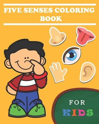 Carte 5 senses coloring books for kids: Five Senses Activity Learning Work for Boys and Girls Simple Life Journal