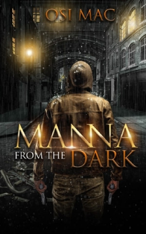 Knjiga Manna from the Dark Osi Mac