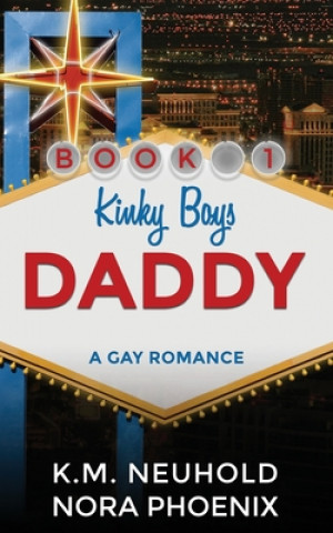Carte Daddy: A Gay Romance K. M. Neuhold