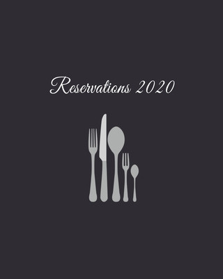 Книга Reservations 2020: Reservation Book for restaurants, bistros and hotels - 370 pages - 1 day=1 page Creation Collectif