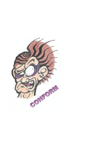 Knjiga Conform Ryan P. Adams