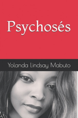 Knjiga Psychosés Yolanda Lindsay Mabuto