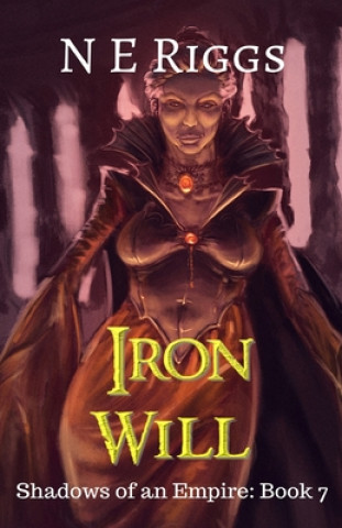 Kniha Iron Will N. E. Riggs