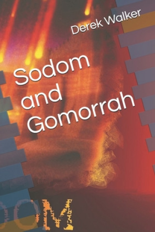 Knjiga Sodom and Gomorrah Derek Walker