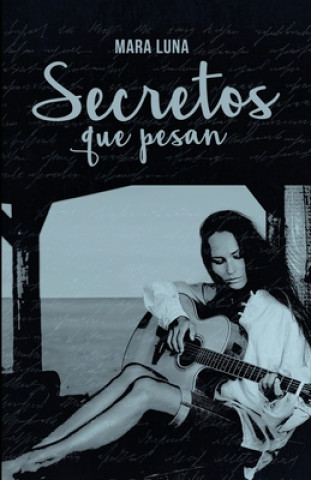 Knjiga Secretos que pesan Mara Luna