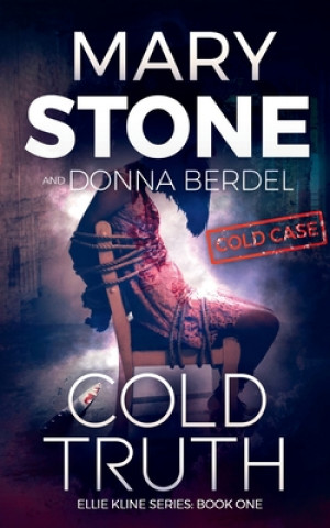Knjiga Cold Truth Donna Berdel