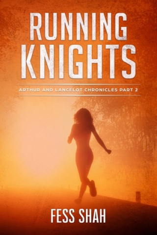 Knjiga Running Knights Fess Shah