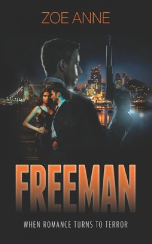 Βιβλίο Freeman: When Romance Turns To Terror Zoe Anne