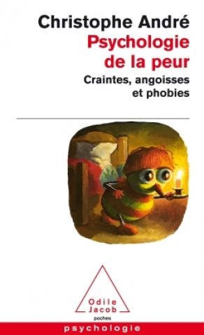 Kniha Psychologie de la peur Christophe Andre