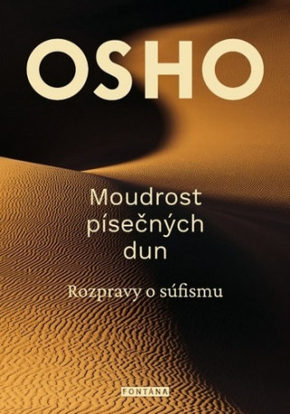Knjiga Moudrost písečných dun Osho Rajneesh