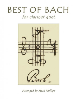 Buch Best of Bach for Clarinet Duet Mark Phillips