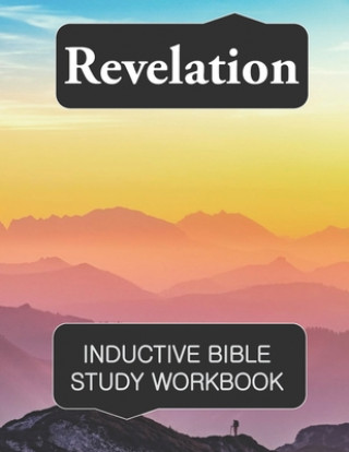 Könyv Revelation Inductive Bible Study Workbook Daphne Cloverton