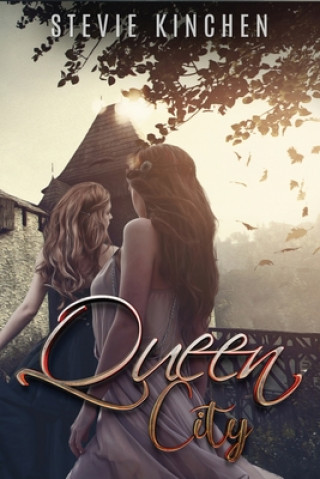 Knjiga Queen City Stevie Kinchen