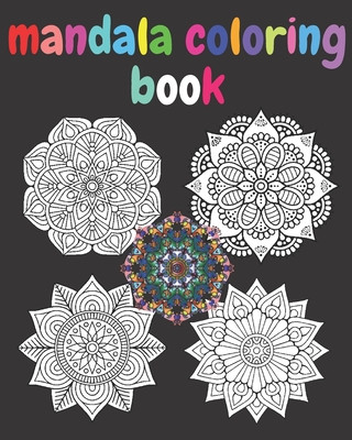 Carte Mandala Coloring Book: Mandala Coloring Book for adult;Beautiful Mandalas Designe Coloring Book Mandalas for Stress Relief and Relaxation and Mandala Coloring Book For Adult
