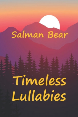 Knjiga Timeless Lullabies Salman Bear