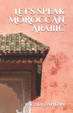 Книга Let's speak MOROCCAN Arabic Mehdi Dahkan