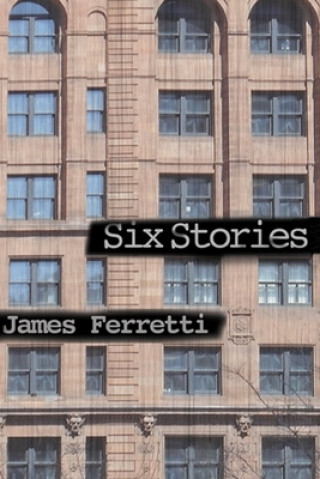 Buch Six Stories James Ferretti