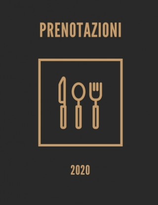 Carte Prenotazioni 2020: Libro di prenotazione - Agenda Prenotazioni per ristoranti, bistrot e hotel - 366 pagine - 1 giorno=1 pagina - Il cale Gastronomia Books