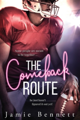 Knjiga The Comeback Route Jamie Bennett