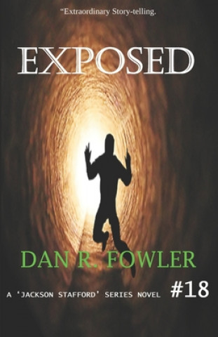 Knjiga Exposed Dan R. Fowler
