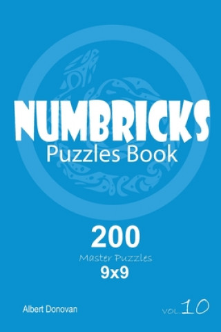 Книга Numbricks - 200 Master Puzzles 9x9 (Volume 10) Albert Donovan