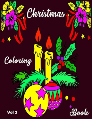 Livre Christmas Coloring Book: A Cute Coloring Book with 50 Christmas Coloring Pages Fun, Easy, and Relaxing Designs for Kids. Christmas Coloring Boo Fatema Coloring Book