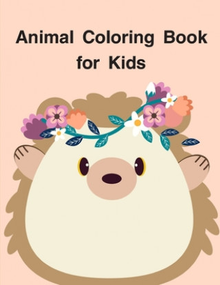 Kniha Animal Coloring Book For Kids: Christmas Coloring Pages with Animal, Creative Art Activities for Children, kids and Adults J. K. Mimo