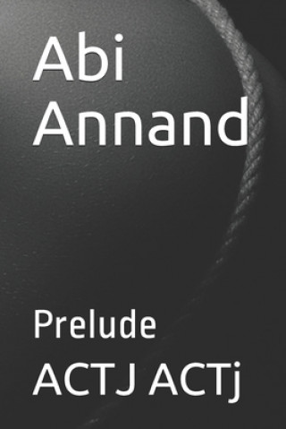 Buch Abi Annand: Prelude Actj Actj