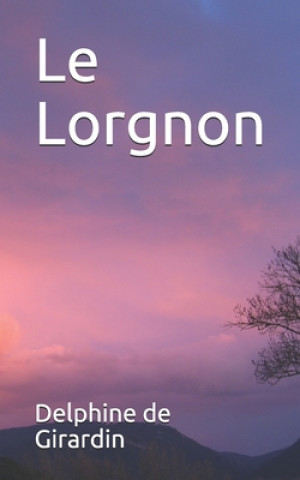 Livro Le Lorgnon Delphine De Girardin