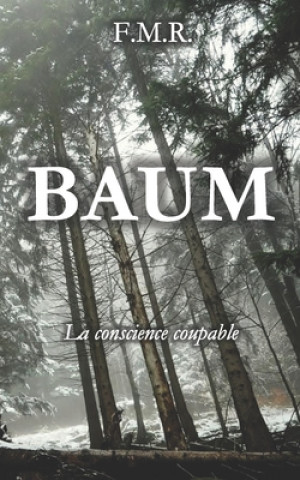 Kniha Baum: La conscience coupable F. M. R.