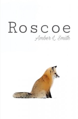 Knjiga Roscoe Amber L. Smith