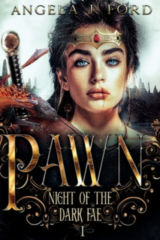 Kniha Pawn: An Epic Fantasy Trilogy Angela J. Ford
