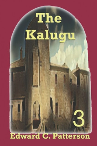 Knjiga The Kalugu Edward C. Patterson