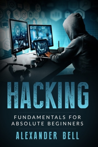 Книга Hacking Alexander Bell