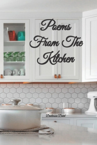 Buch Poems From The Kitchen Desdemona David