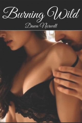Knjiga Burning Wild Dawn Norwell