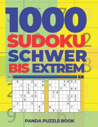 Könyv 1000 Sudoku Schwer Bis Extrem: Logikspiele Für Erwachsene Panda Puzzle Book