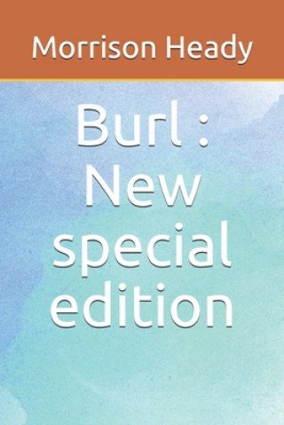 Carte Burl: New special edition Morrison Heady