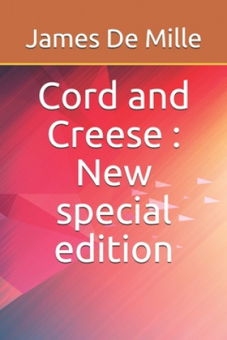 Book Cord and Creese: New special edition James De Mille