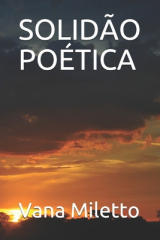 Книга Solid?o Poética Vana Miletto