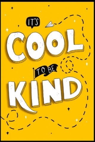 Книга It's Cool To Be Kind F. Art&s Notebooks