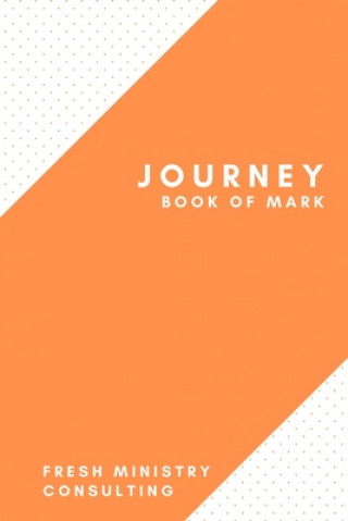 Knjiga Journey: Book of Mark Jesse Criss