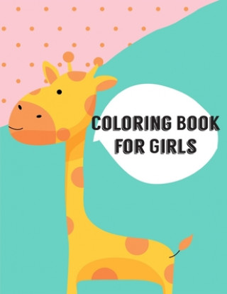 Kniha Coloring Book For Girls: Cute Chirstmas Animals, Funny Activity for Kids's Creativity J. K. Mimo