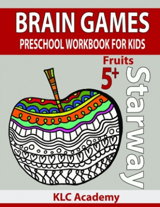 Kniha Brain Games Preschool Workbook for Kids Fruits: (5+ Years) Recep Kulcu