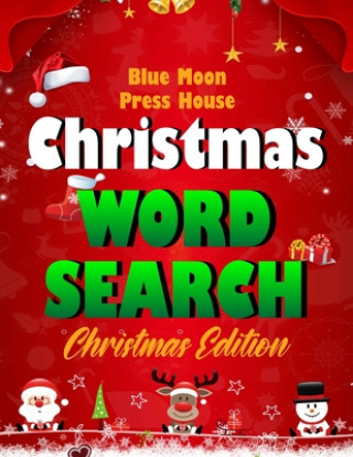 Carte Christmas word search.: Easy Large Print Puzzle Book for Adults, Kids & Everyone for the 25 Days of Christmas. Blue Moon Press House