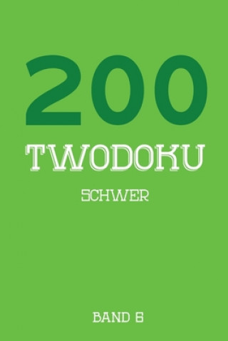 Könyv 200 Twodoku Schwer Band 6: Zwei überlappende Sudoku, Rätsel Heft,2 Rätsel pro Seite Tewebook Twodoku