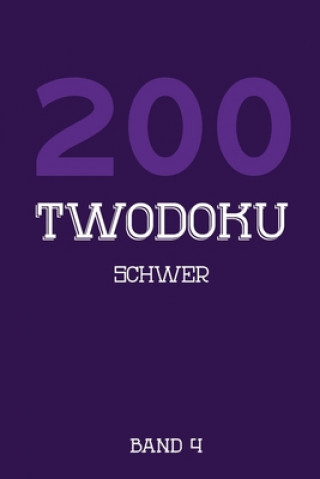 Carte 200 Twodoku Schwer Band 4: Zwei überlappende Sudoku, Rätsel Heft,2 Rätsel pro Seite Tewebook Twodoku