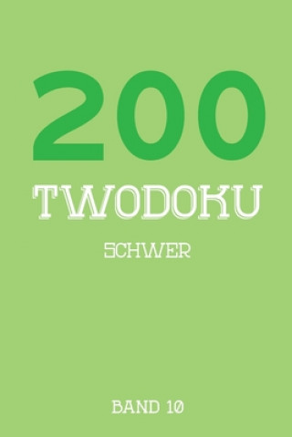 Carte 200 Twodoku Schwer Band 10: Zwei überlappende Sudoku, Rätsel Heft,2 Rätsel pro Seite Tewebook Twodoku